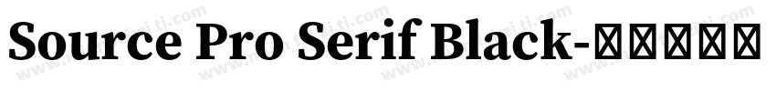 Source Pro Serif Black字体转换